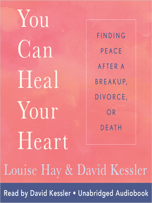 Title details for You Can Heal Your Heart by Louise Hay - Available